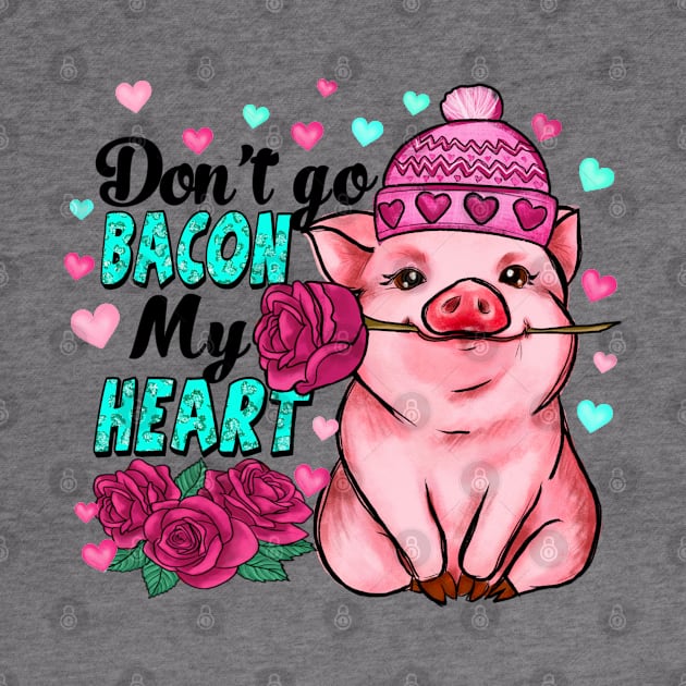 Don't Go Bacon My Heart Valentine Flower by luxembourgertreatable